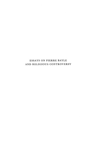 Essays on Pierre Bayle and Religious Controversy