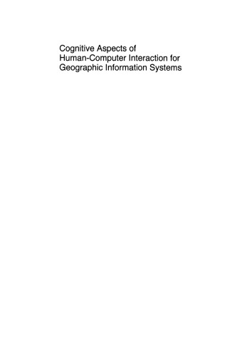 Cognitive Aspects of Human-Computer Interaction for Geographic Information Systems
