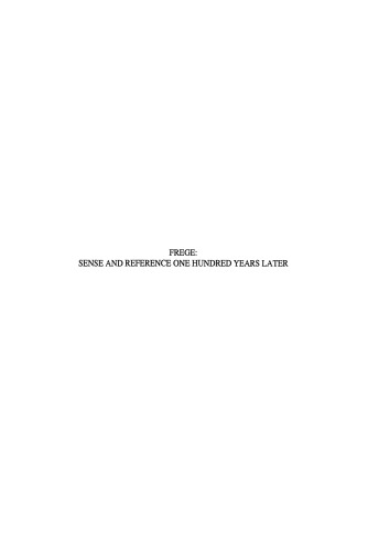 Frege: Sense and Reference One Hundred Years Later