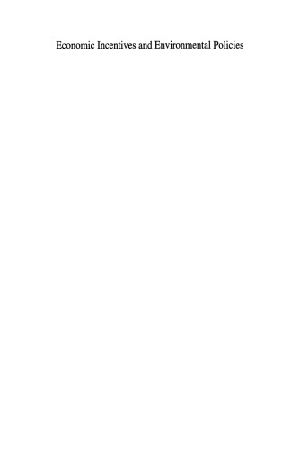 Economic Incentives and Environmental Policies: Principles and Practice