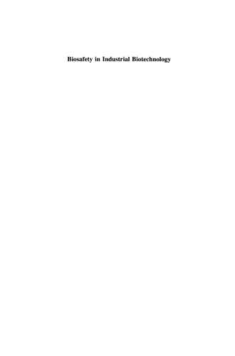 Biosafety in Industrial Biotechnology