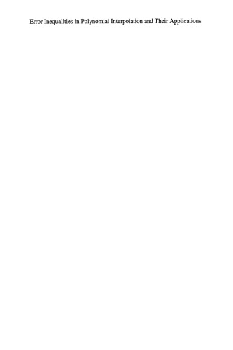 Error Inequalities in Polynomial Interpolation and Their Applications