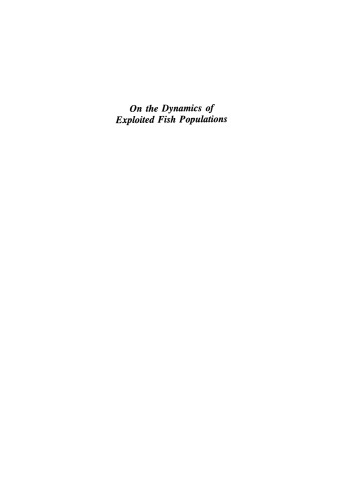 On the Dynamics of Exploited Fish Populations