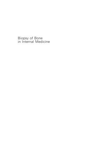 Biopsy of Bone in Internal Medicine: An Atlas and Sourcebook