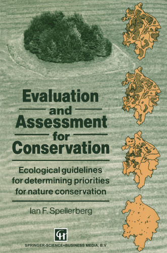 Evaluation and Assessment for Conservation: Ecological guidelines for determining priorities for nature conservation