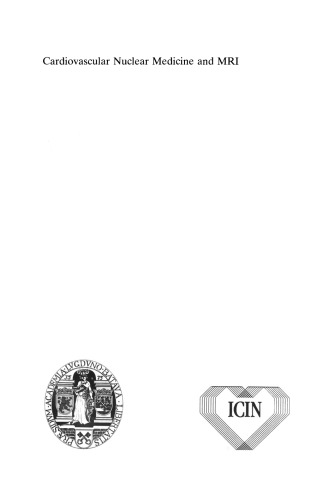 Cardiovascular Nuclear Medicine and MRI: Quantitation and Clinical Applications