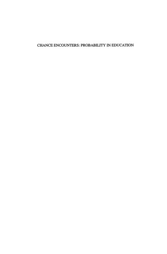 Chance Encounters: Probability in Education