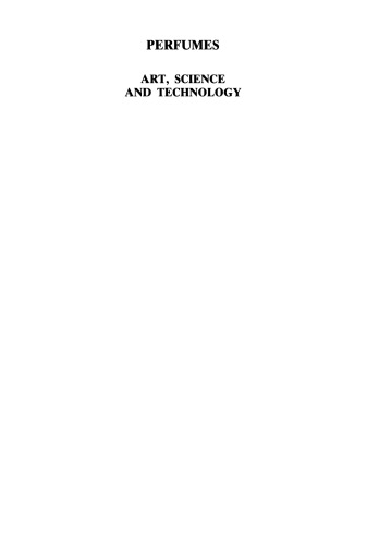 Perfumes: Art, Science and Technology