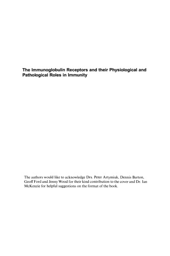 The Immunoglobulin Receptors and their Physiological and Pathological Roles in Immunity