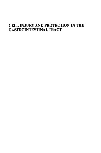 Cell Injury and Protection in the Gastrointestinal Tract: From Basic Sciences to Clinical Perspectives 1996