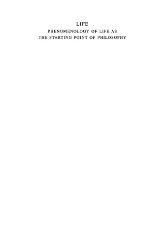 Life Phenomenology of Life as the Starting Point of Philosophy: 25th Anniversary Publication Book III
