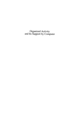 Organized Activity and its Support by Computer