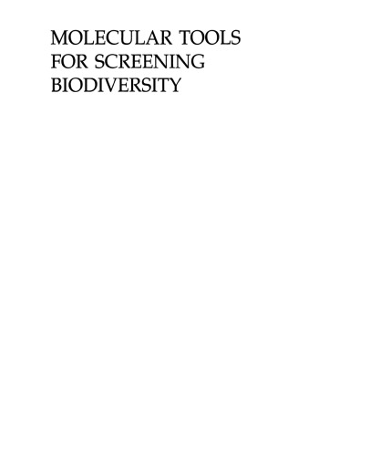 Molecular Tools for Screening Biodiversity: Plants and Animals