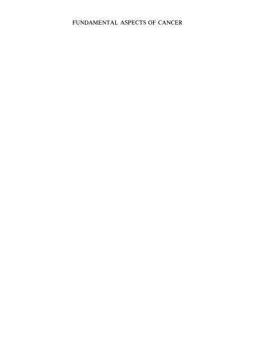 Fundamental Aspects of Cancer