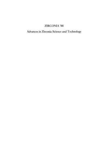 Zirconia’88: Advances in Zirconia Science and Technology