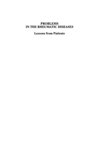 Problems in the Rheumatic Diseases: Lessons from Patients