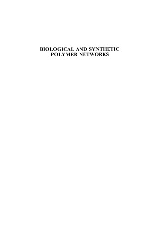 Biological and Synthetic Polymer Networks