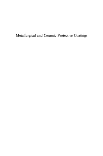 Metallurgical and Ceramic Protective Coatings