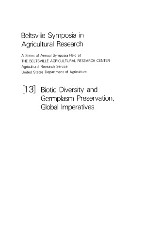 Biotic Diversity and Germplasm Preservation, Global Imperatives