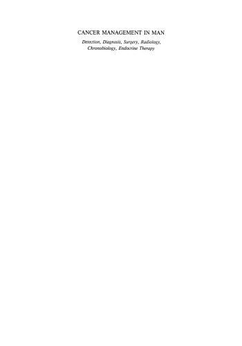 Cancer Management in Man: Detection, Diagnosis, Surgery, Radiology, Chronobiology, Endocrine Therapy