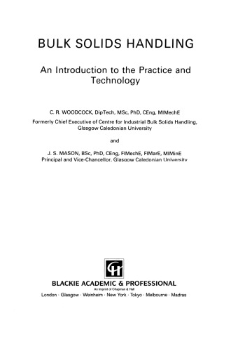 Bulk Solids Handling: An Introduction to the Practice and Technology