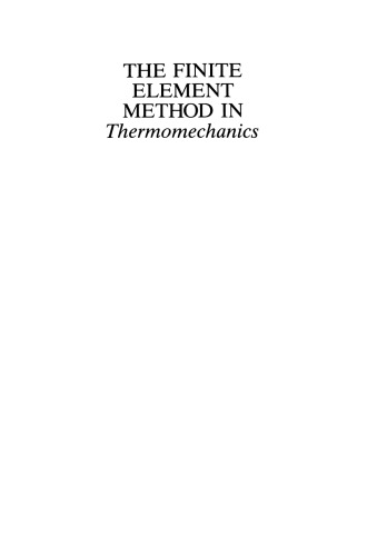 The Finite Element Method in Thermomechanics