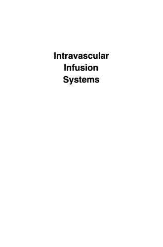Intravascular Infusion Systems: Principles and Practice