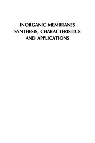 Inorganic Membranes Synthesis, Characteristics and Applications