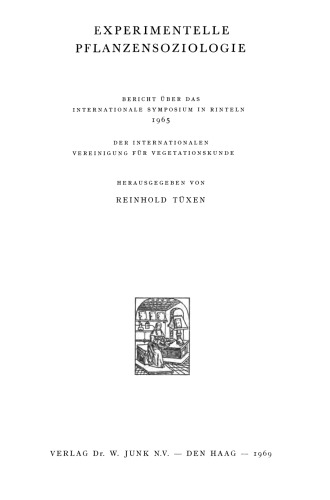 Experimentelle Pflanzensoziologie: Bericht über das internationale Symposium in Rinteln 1965 der internationalen Vereinigung für Vegetationskunde