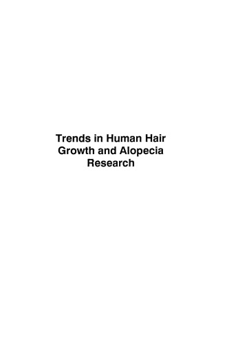 Trends in Human Hair Growth and Alopecia Research
