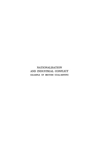 Nationalisation and Industrial Conflict: Example of British Coal-Mining