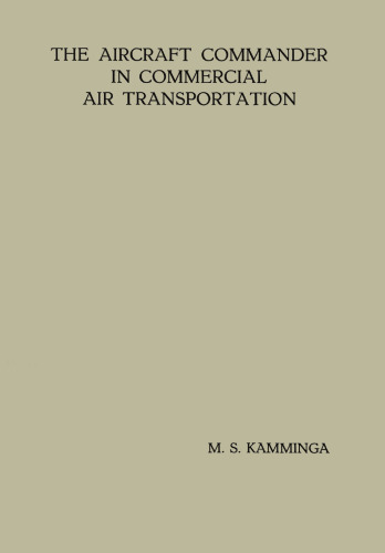 The Aircraft Commander in Commercial Air Transportation: Proefschrift