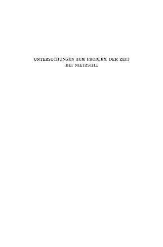 Untersuchungen Zum Problem der Zeit bei Nietzsche