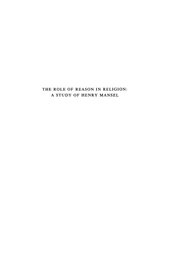 The Role of Reason in Religion: A Study of Henry Mansel