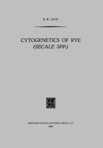 Cytogenetics of Rye (Secale Spp.)