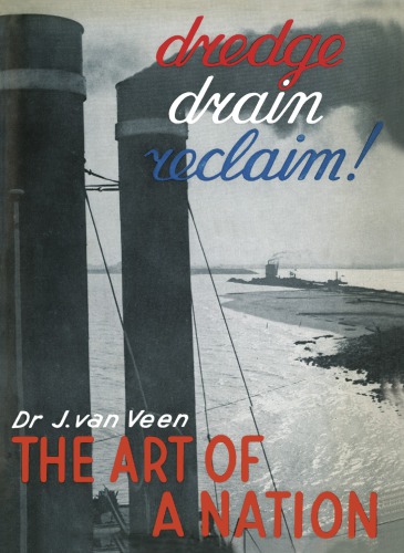 Dredge Drain Reclaim: the Art of a Nation