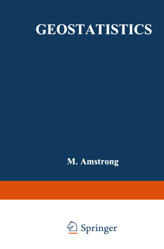 Geostatistics: Proceedings of the Third International Geostatistics Congress September 5–9, 1988, Avignon, France