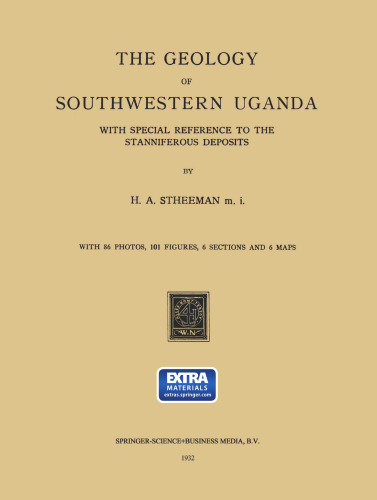 The Geology of Southwestern Uganda: With Special Reference to the Stanniferous Deposits