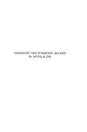 Geschichte der Russischen Malerei im Mittelalter