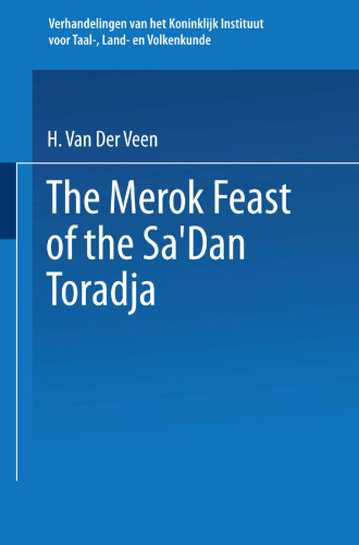 The Merok Feast of the Sa’Dan Toradja