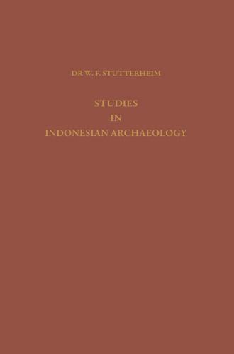 Studies in Indonesian Archaeology: Publication commissioned and financed by the Netherlands Institute for International Cultural Relations