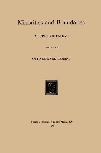 Minorities and Boundaries: A Series of Papers
