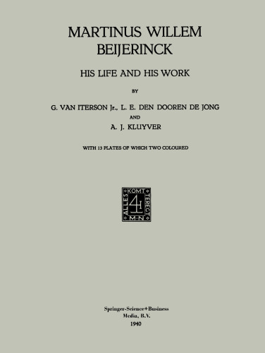 Martinus Willem Beijerinck: His Life and his Work