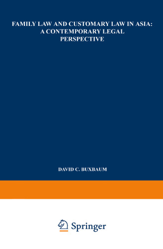 Family Law and Customary Law in Asia: A Contemporary Legal Perspective