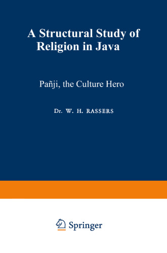 Pañji, the Culture Hero: A Structural Study of Religion in Java