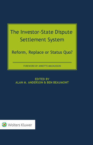 The Investor-State Dispute Settlement System