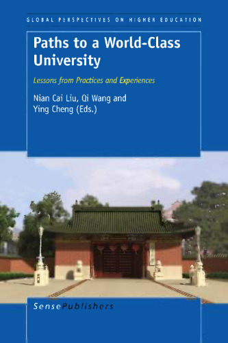 Paths to a World-Class University: Lessons from Practices and Experiences
