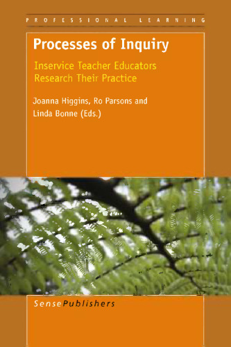 Processes of Inquiry: Inservice Teacher Educators Research Their Practice