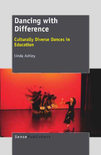 Dancing with Difference: Culturally Diverse Dances in Education