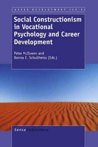 Social constructionism in vocational psychology and career development